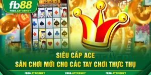 siêu cấp ace