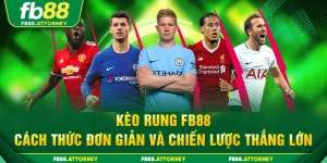 kèo rung fb88