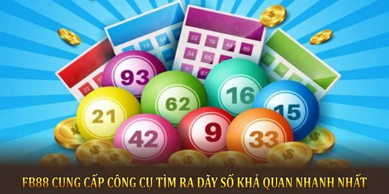 FB88 cung cấp công cụ tìm ra dãy số khả quan nhanh nhất 
