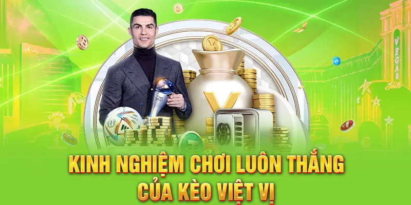 Kinh nghiệm chơi luôn thắng của kèo việt vị