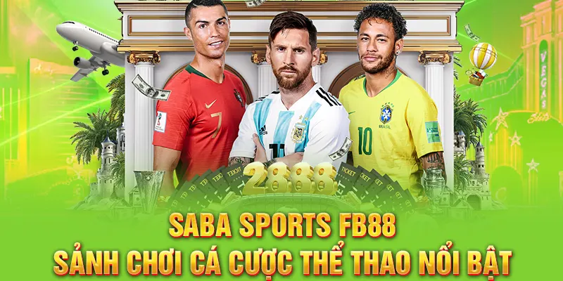 Saba Sports Fb88 -Sảnh chơi cá cược thể thao nổi bật